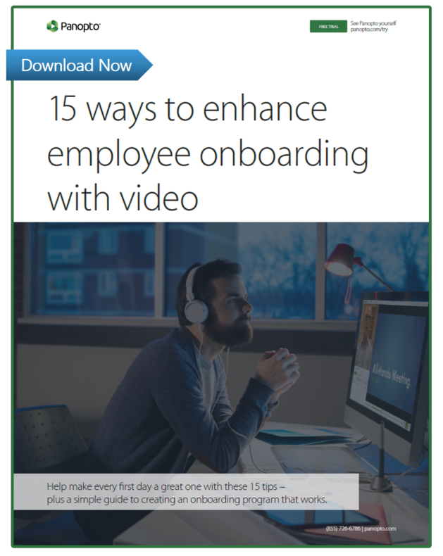 Enhance employee onboarding with Panopto's video software