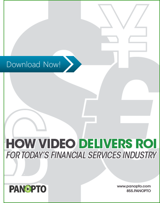 ICON - CTA - How Video Delivers ROI For Today’s Financial Services Industry - Panopto Video Platform