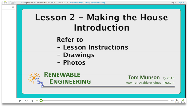 Making the House - Plataforma de presentación de vídeo Panopto