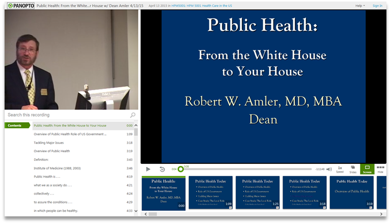 Public Health White House to Your House - Panopto Video Presentation Platform